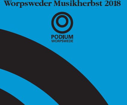 Worpsweder Musikherbst: 12.10. – 7.12.2018